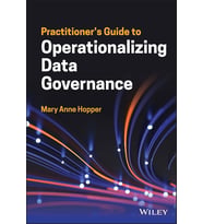 Practitioner'S Guide To Operationalizing Data Governance (Krem)