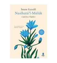 Nasihatü'l Müluk - Liderlere Öğütler İmam Gazzali Kapı Yayınları