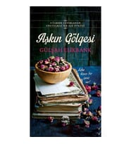 Aşkın Gölgesi - Gülşah Elikbank