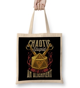 Funny Chaotic Stupid Is Not An Alignment RPG Pun Bez Çanta Uzun Saplı