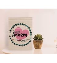 BK Gift Kişiye Özel Canım Annem Tasarımlı Otantik Masaüstü Ahşap Palet Çerçeve-10 (Beyaz)