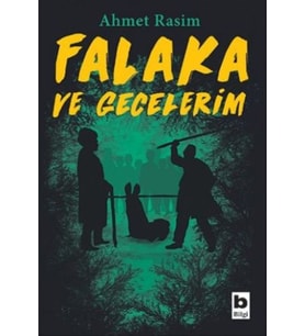 Falaka ve Gecelerim