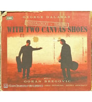(Plak Değildir CD dir) CD George Dalaras With Two Canvas Shoes CD (Karışık)