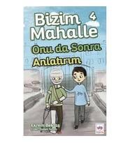 Bizim Mahalle 4 - Onu da Sonra Anlatırım