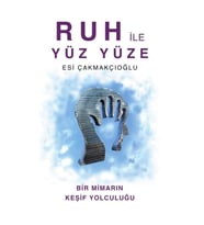 Ruh ile Yüz Yüze