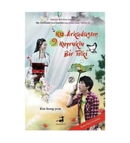 Kız Arkadaşım 9 Kuyruklu Bir Tilki - 2. Kitap