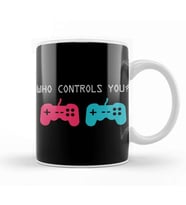 Gamer Who Controls You 01 Kupa Bardak Porselen