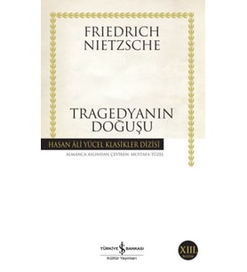 Tragedyanın Doğuşu - Hasan Ali Yücel Klasikleri