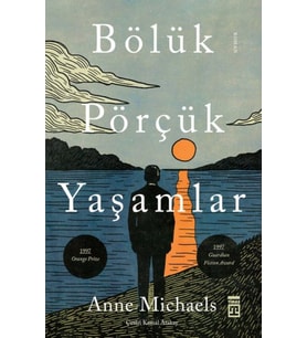 Bölük Pörçük Yaşamlar