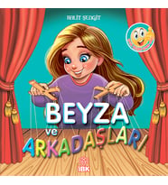 Beyza ve Arkadaşları