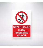 Tazyikli Hava ile Elbise Temizlenmesi Yasaktır