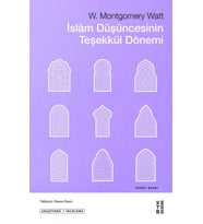 İslâm Düşüncesinin Teşekkül Dönemi