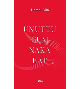 Unuttuğum Nakarat