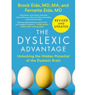 The Dyslexic Advantage (Revised And Updated): Unlocking The Hidden Potential Of The Dyslexic Brain