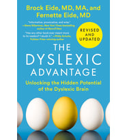The Dyslexic Advantage (Revised And Updated): Unlocking The Hidden Potential Of The Dyslexic Brain
