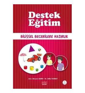 Destek Eğitim - Bilişsel Becerilere Hazırlık