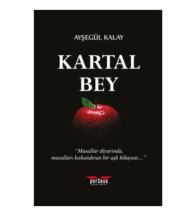 Kartal Bey - Ayşegül Kalay