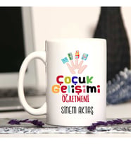 Çocuk Gelişimi Öğretmenine Özel Öğretmenler Günü Hediyesi Kişiye Özel Kupa Barda