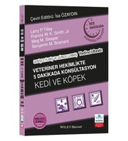 Veteriner Hekimlikte 5 Dakikada Konsültasyon Kedi ve Köpek Genişletilmiş ve Güncellenmiş 7. Baskı