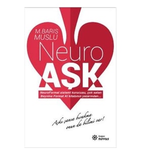 NEURO AŞK M.BARIŞ MUSLU DOĞAN