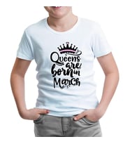 Burç - Queens Born in March 1 Beyaz Çocuk Tshirt