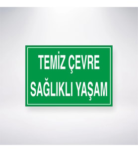 Temiz Çevre Sağlıklı Yaşam 21x28 Arkası Yapışkanlı Levha