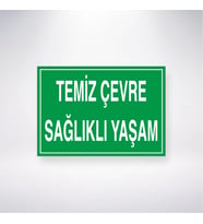 Temiz Çevre Sağlıklı Yaşam 21x28 Arkası Yapışkanlı Levha
