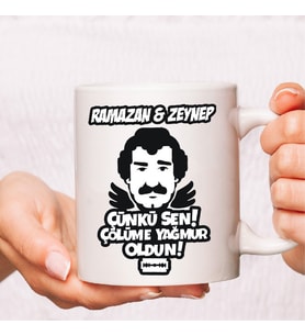 Çünkü Sen Çölüme Yağmur oldun Beyaz Kupa Bardak, Sevgiliye Hediye Özel Tasarım Hediye Kupa Porselen Kupa Bardak