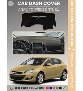 OPEL ASTRA J (2010-2015) Torpido Örtüsü Ön Göğüs Koruma Torpido Koruma Tam Uyum Çatlamayı Önler