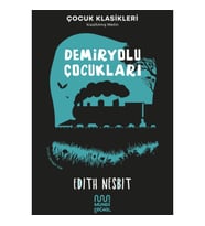 Demiryolu Çocukları (Kısaltılmış Metin)