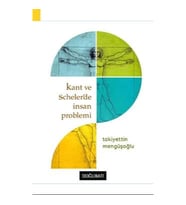 Kant ve Scheler'de İnsan Problemi