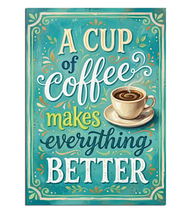 A Cup Of Coffee Retro Poster Dekoratif Kanvas - Mdf Ahşap Tablo