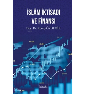 İslam İktisadı ve Finansı Kitabi Yayınevi Recep Özdemir