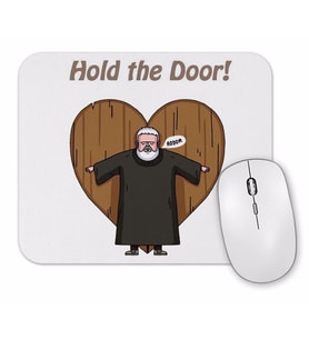Hold My Door Hodor Mouse Pad