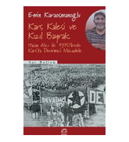 Kars Kalesi ve Kızıl Bayrak