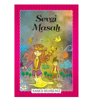 Sevgi Masalı - Samed Behrengi Serisi