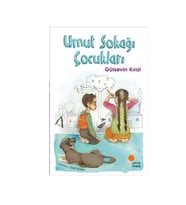 Umut Sokağı Çocukları Gülsevin Kıral Günışığı Kitaplığı