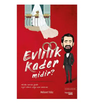 Evlilik Kader midir?