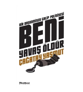 Beni Yavaş Öldür