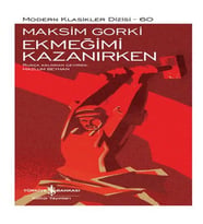 Ekmeğimi Kazanırken - Modern Klasikler Dizisi (Şömizli)