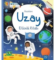 Küçüklere Uzay Etkinlik Kitabı: Çıkartmalı