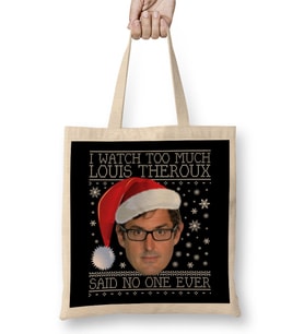 I Watch Too Much Louis Theroux Christmas Bez Çanta Uzun Saplı