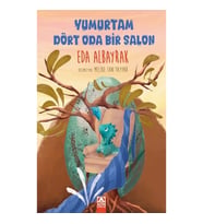 Yumurtam Dört Oda Bir Salon