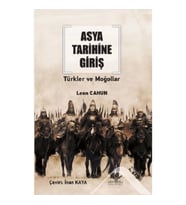 Asya Tarihine Giriş Türkler ve Moğollar