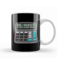 Be Audit You Can Be Funny Accountant Auditor Pun Kupa Bardak Porselen