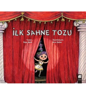 İlk Sahne Tozu