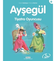 Ayşegül Serisi 17 - Tiyatro Oyuncusu