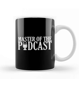 Master of the Podcast Awesome Podcasting Host Kupa Bardak Porselen
