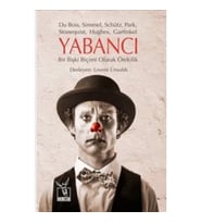 Yabancı - Bir İlişki Biçimi Olarak Ötekilik
