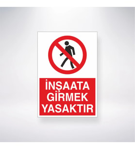İnşaata Girmek Yasaktır